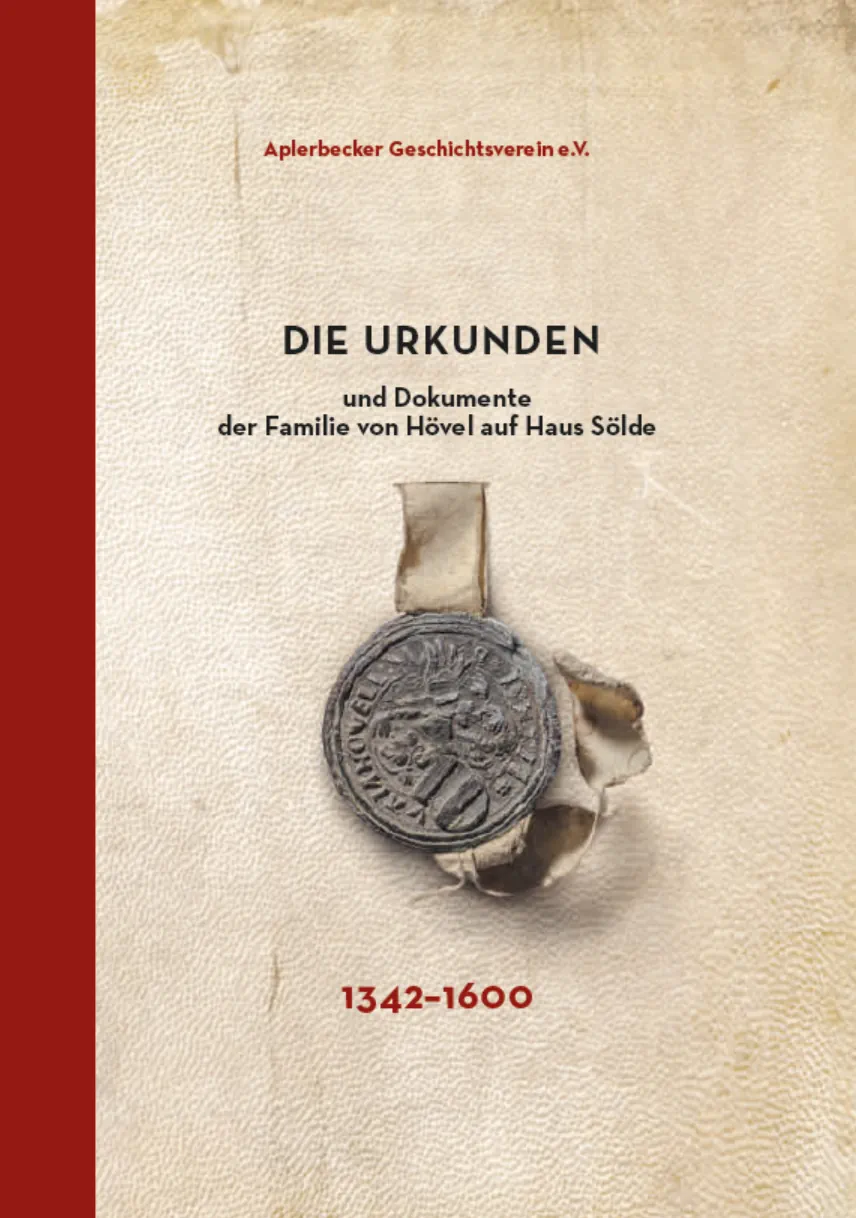 Urkunden der Familie von Hövel auf Haus Sölde